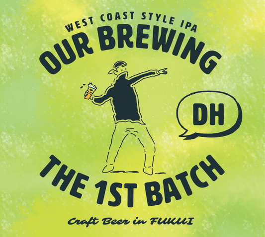The 1st BATCH DH