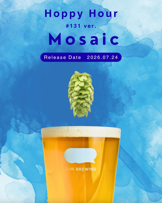 【今月のホップ深掘り辞典 　その１】 「Hoppy Hour」の魔法を紐解く！今回の主役ホップ『Mosaic（モザイク）』ってどんな香り？